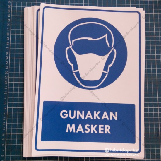 Gunakan Masker Stiker Sign & Safety K3