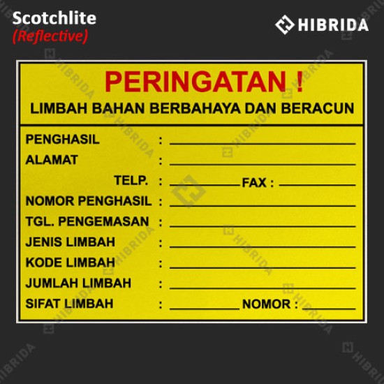 Label Limbah B3 - Identitas Limbah (Schotchlite) Label Limbah B3 - Identitas Limbah (Schotchlite)